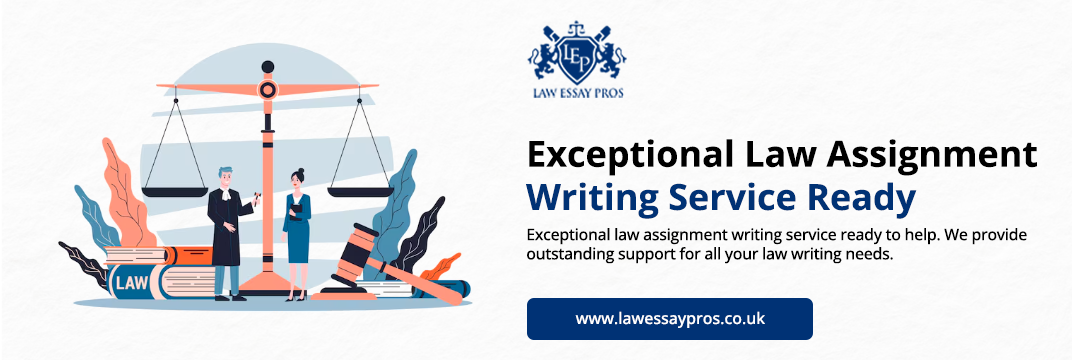 Exceptional-Law-Assignment-Writing-Service-Ready