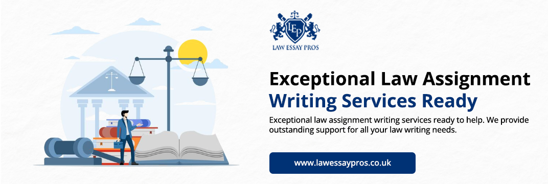 Exceptional-Law-Assignment-Writing-Services-Ready